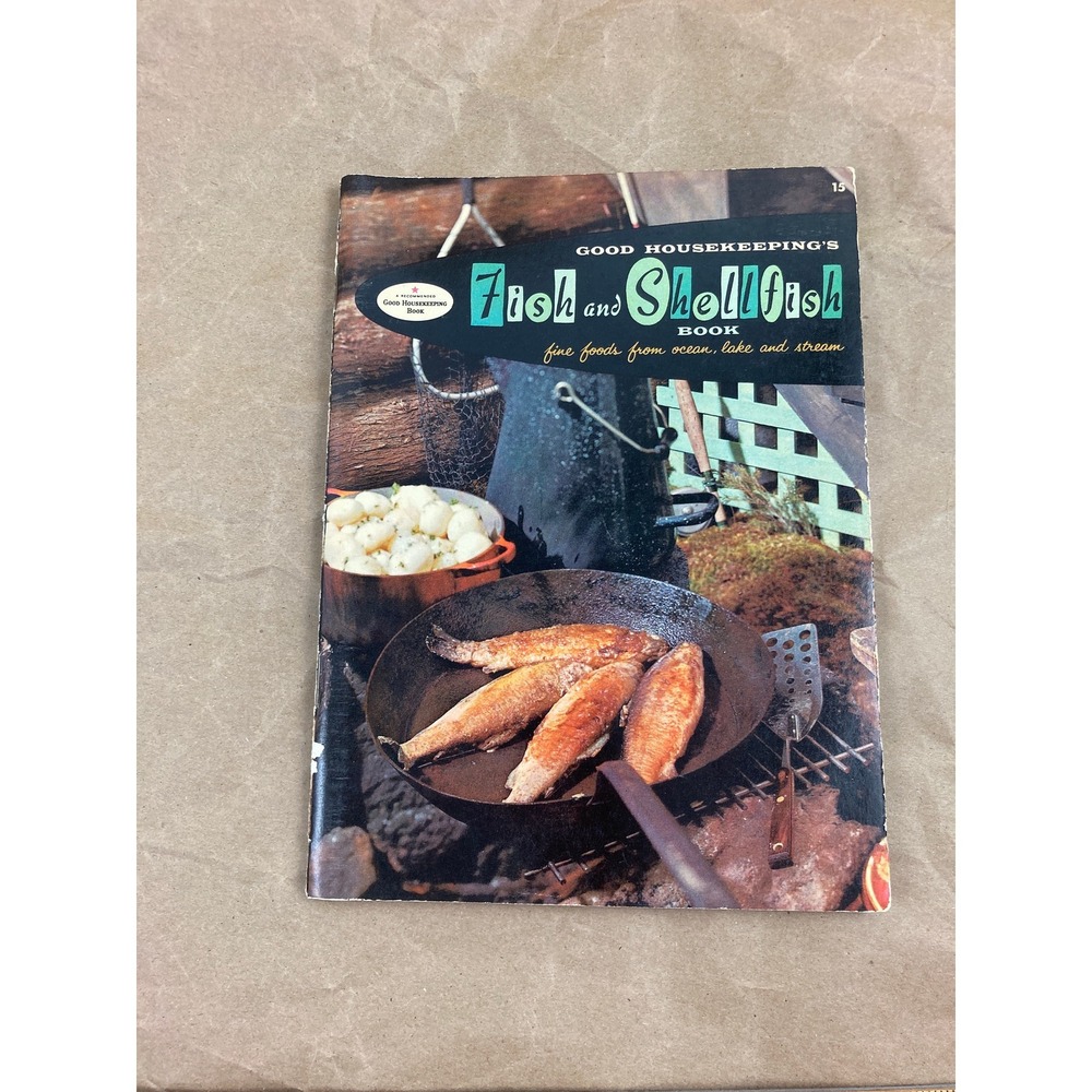 1958 Fish and Shellfish Good Housekeeping Cookbook